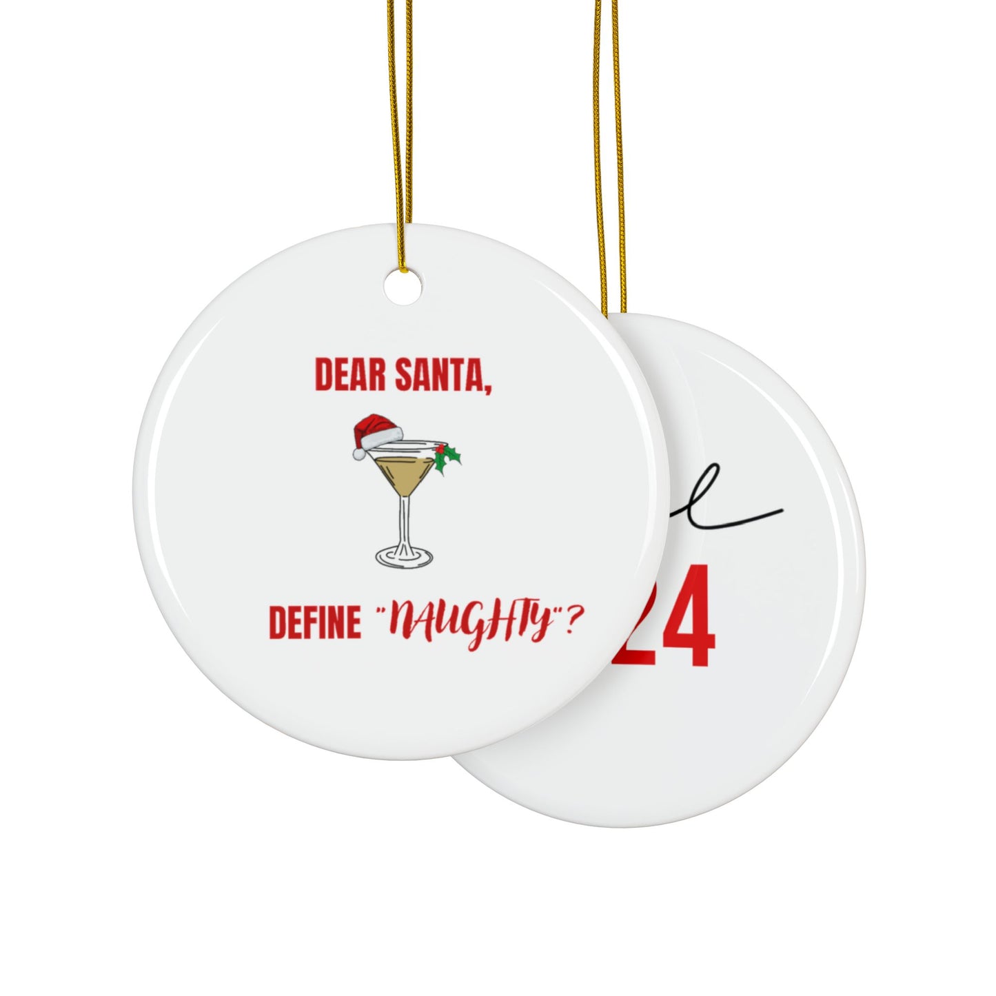 Ceramic Ornaments - Cute Funny Dear Santa Christmas Ornament