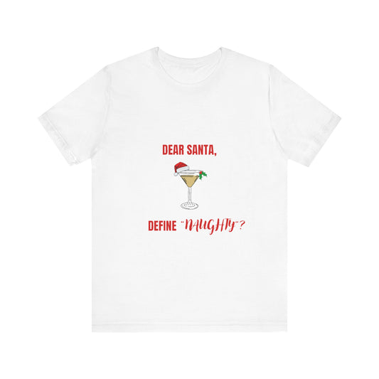 Funny "Dear Santa" Tee